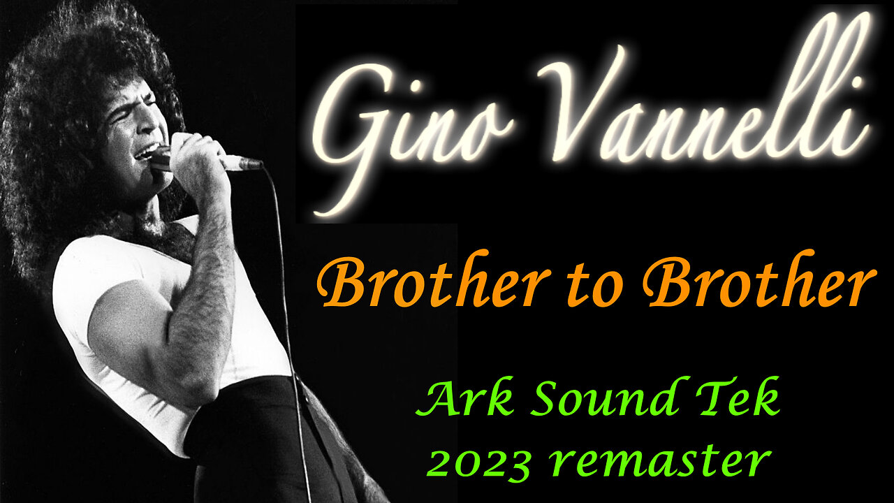 Gino Vannelli HD LIVE 2023 Arksoundtek Remaster Brother To Brother 1979