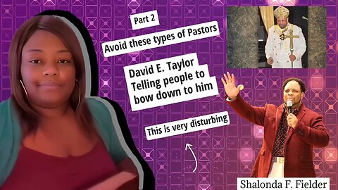 False Prophet David E Taylor telling people to bow down (part 2)