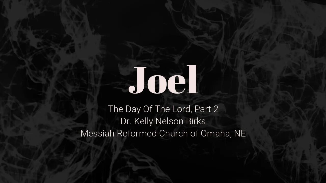 The Day of the Lord, Part 2