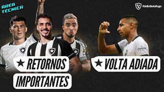 BOTAFOGO TERÁ RETORNO DE JOGADORES IMPORTANTES CONTRA O CEARÁ | VICTOR SÁ SEGUE FORA