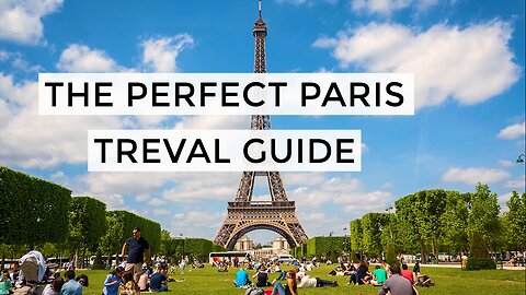 PERFECT Paris Travel Guide | EVERYTHING YOU NEED TO KNOW & MORE | Info Works