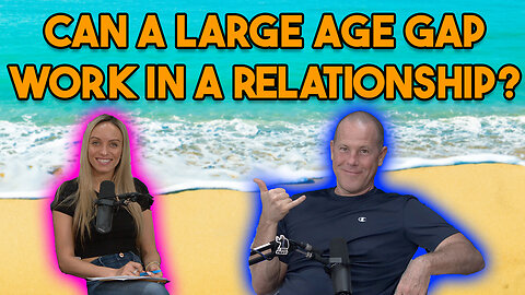 Can A Large Age Gap Work In A Relationship?