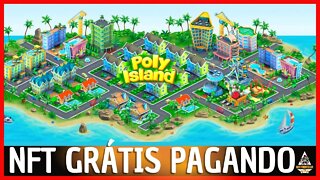 NOVO NFT GRATIS POLY ISLAND JOGUE AGORA