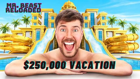 MrBeast & PewDiePie's $250,000 Vacation | Most Expansive & Luxurious Vacation