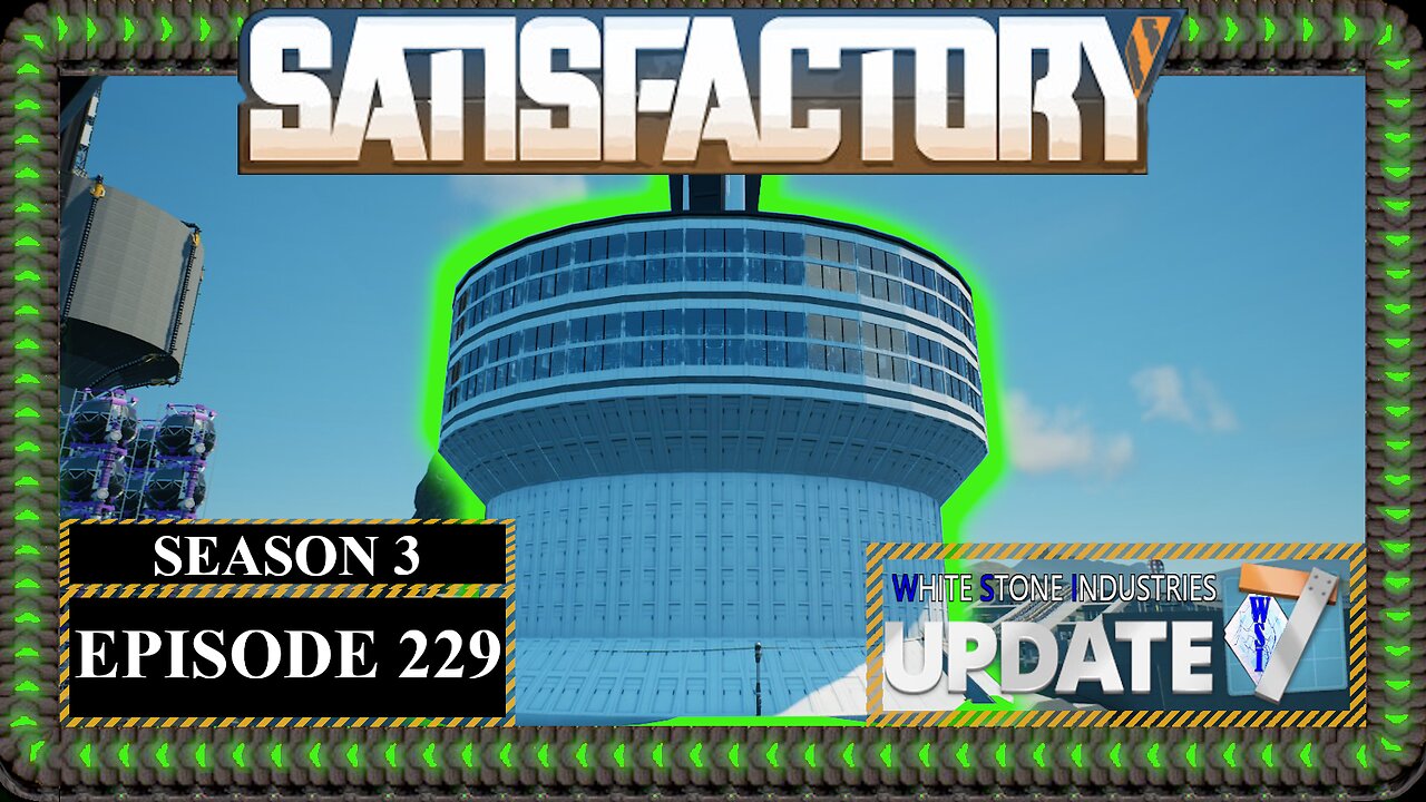 Modded | Satisfactory U7 | S3 Episode 229