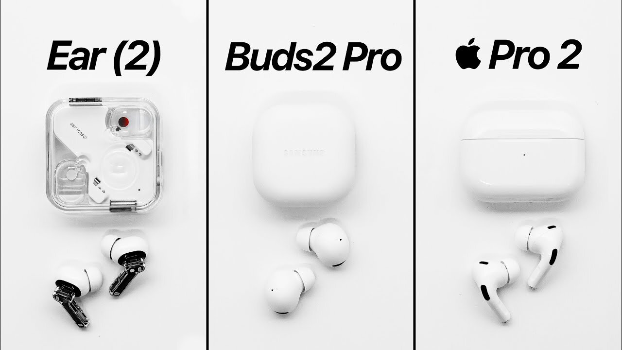 Nothing Ear (2) vs AirPods Pro 2 vs Galaxy Buds 2 Pro - Best 2023 EarBuds?