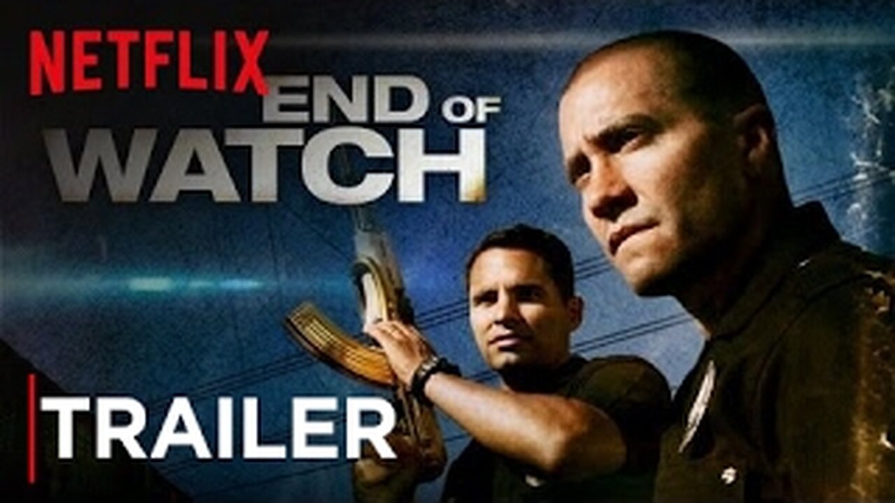 End of Watch | Trailer [HD] | Netflix