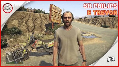 GTA V Sr Philips E Trevor #8 - Redux Gameplay PT-BR