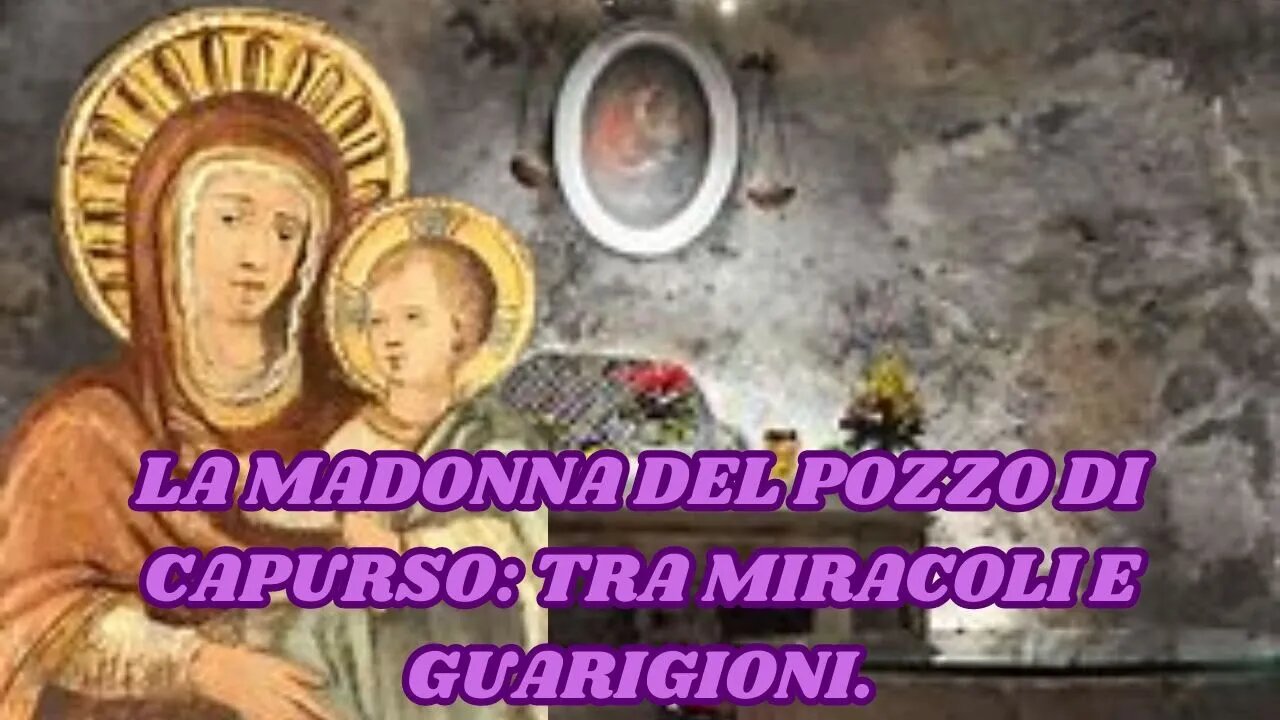 LA MADONNA DEL POZZO DI CAPURSO