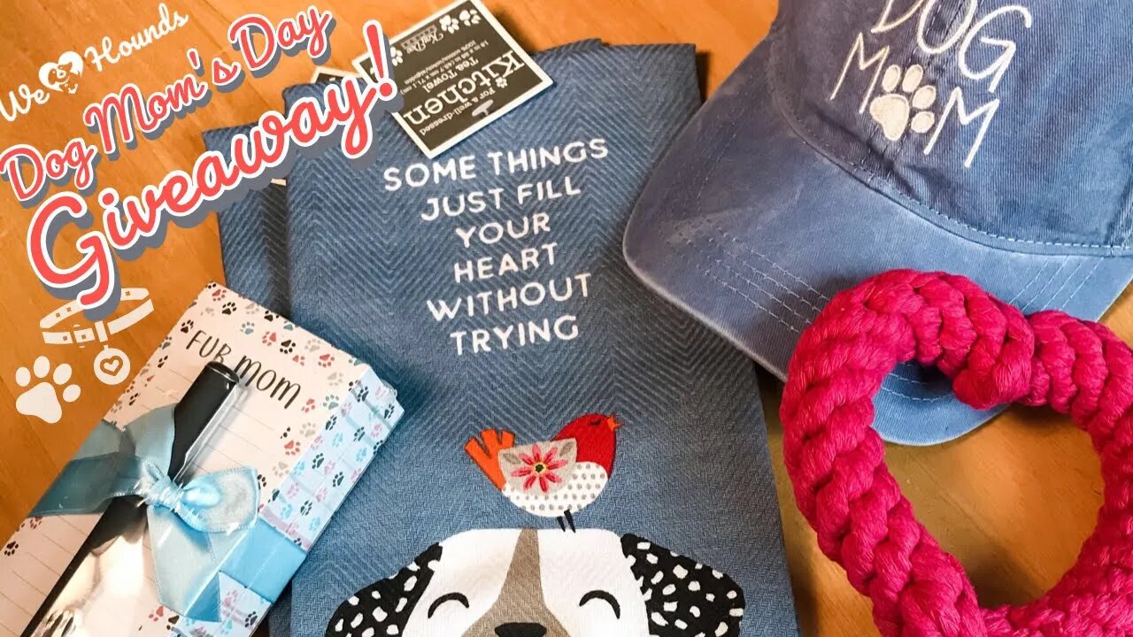 Dog Mom's Day Giveaway