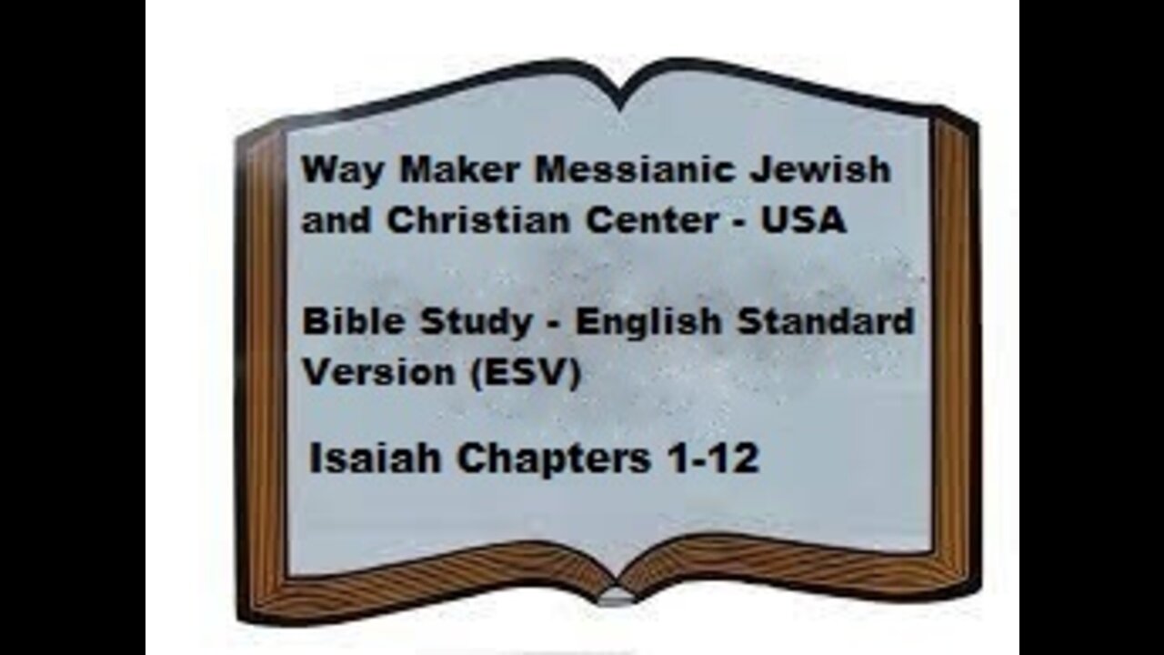 Bible Study - English Standard Version - ESV - Isaiah 1-12