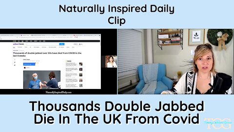 Thousands Double Jabbed Die In The UK From Covid