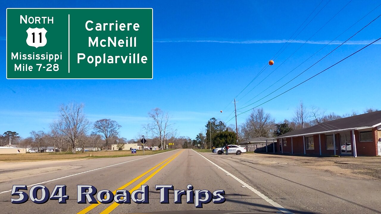 Road Trip #858 - US-11 N - Mississippi Mile 7-28 - Carriere/McNeill/Poplarville