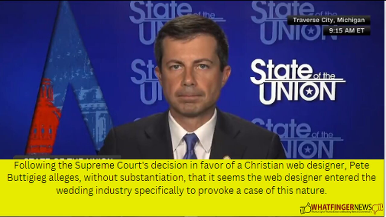 Following the Supreme Court's decision in favor of a Christian web designer, Pete Buttigieg alleges