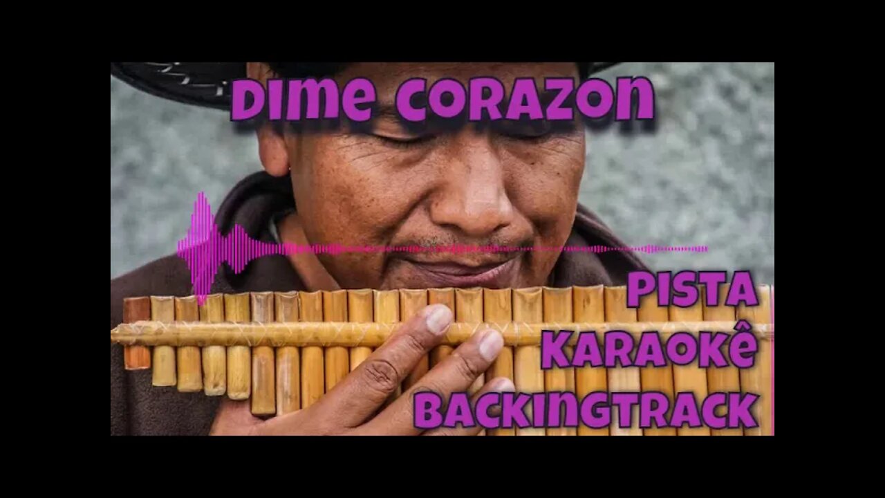 🎼 Dime Corazon - Pista - Karaokê - BackingTrack.