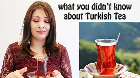 how to make a perfect Turkish tea & local Tips no one ever told you