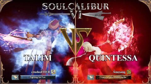 Talim (crushedTIER) VS Quintessa (Âmesang) (SoulCalibur VI — Xbox One Ranked)