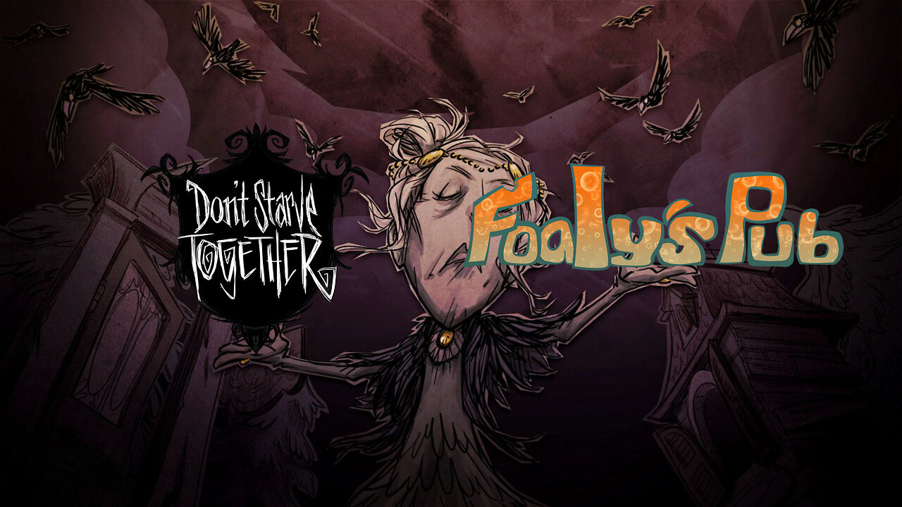 Foaly's Pub Game Den #5 (Don't starve Together #1)