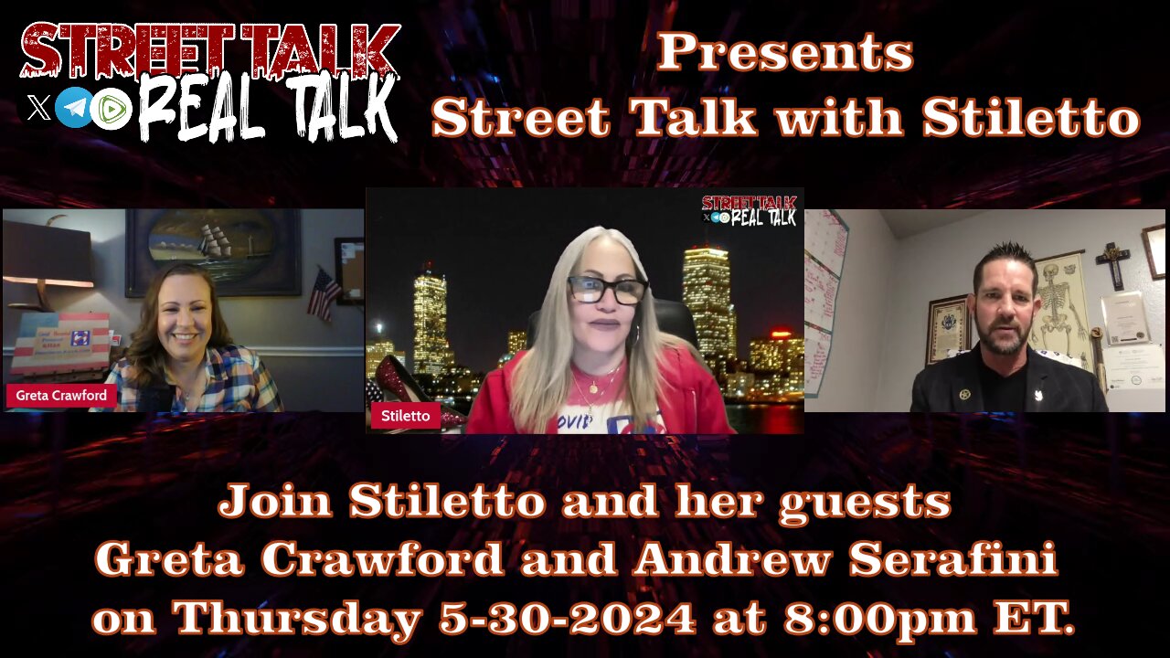 Replay of Street Talk with Stiletto 5-30-2024