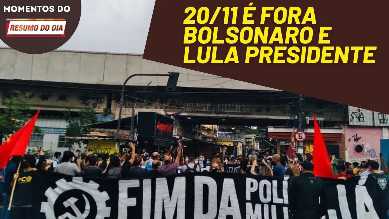 20/11: contra o massacre do povo negro e por Lula presidente