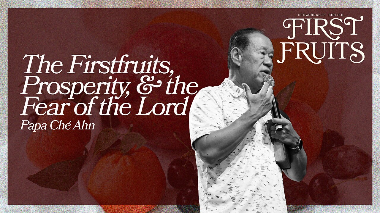 Harvest Rock | Che Ahn | First Fruits, Prosperity & fear of God