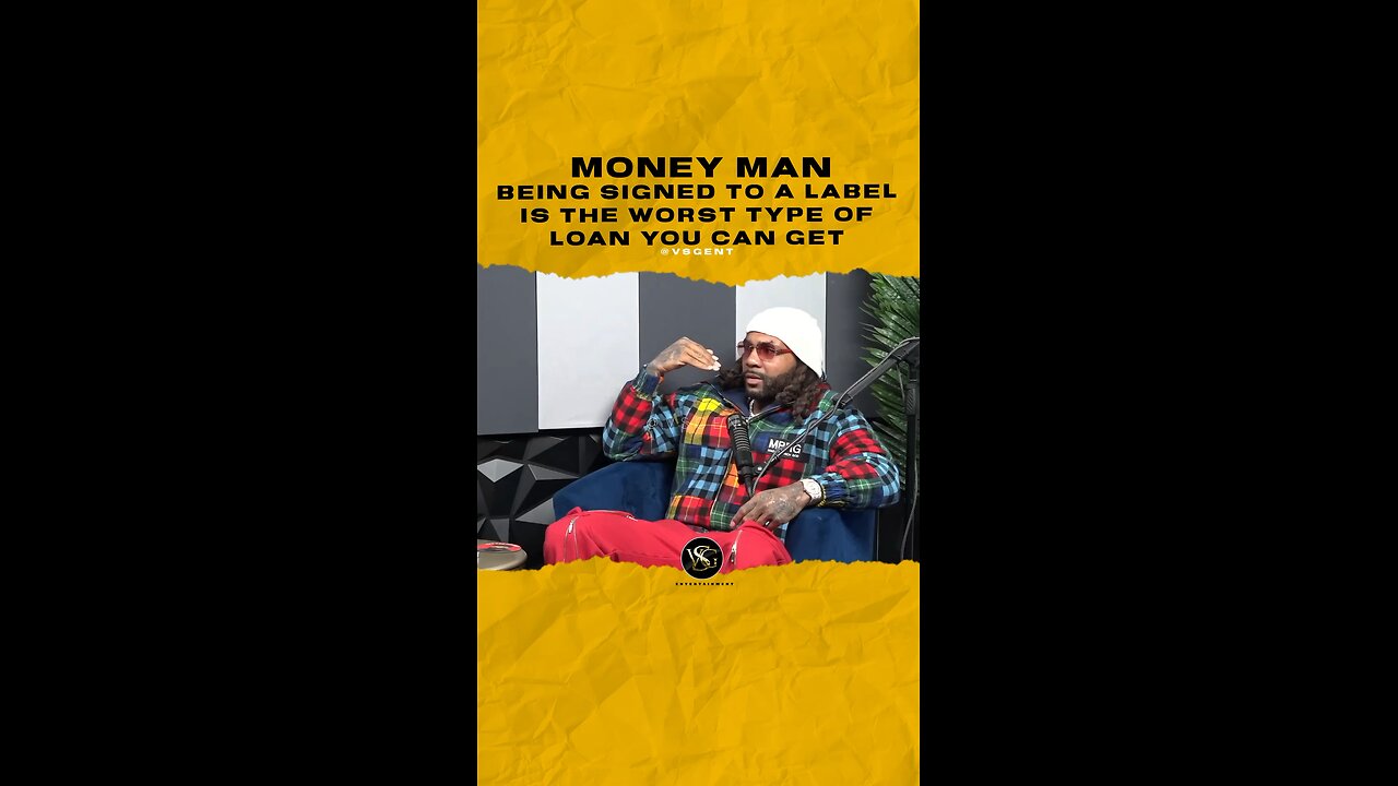 @moneyman Being signed to a label is the worst type of loan you can get.