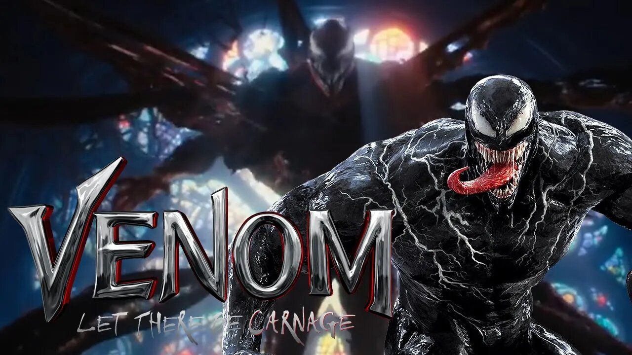 Reaction and Discussion: Venom 2: Let There Be Carnage Trailer