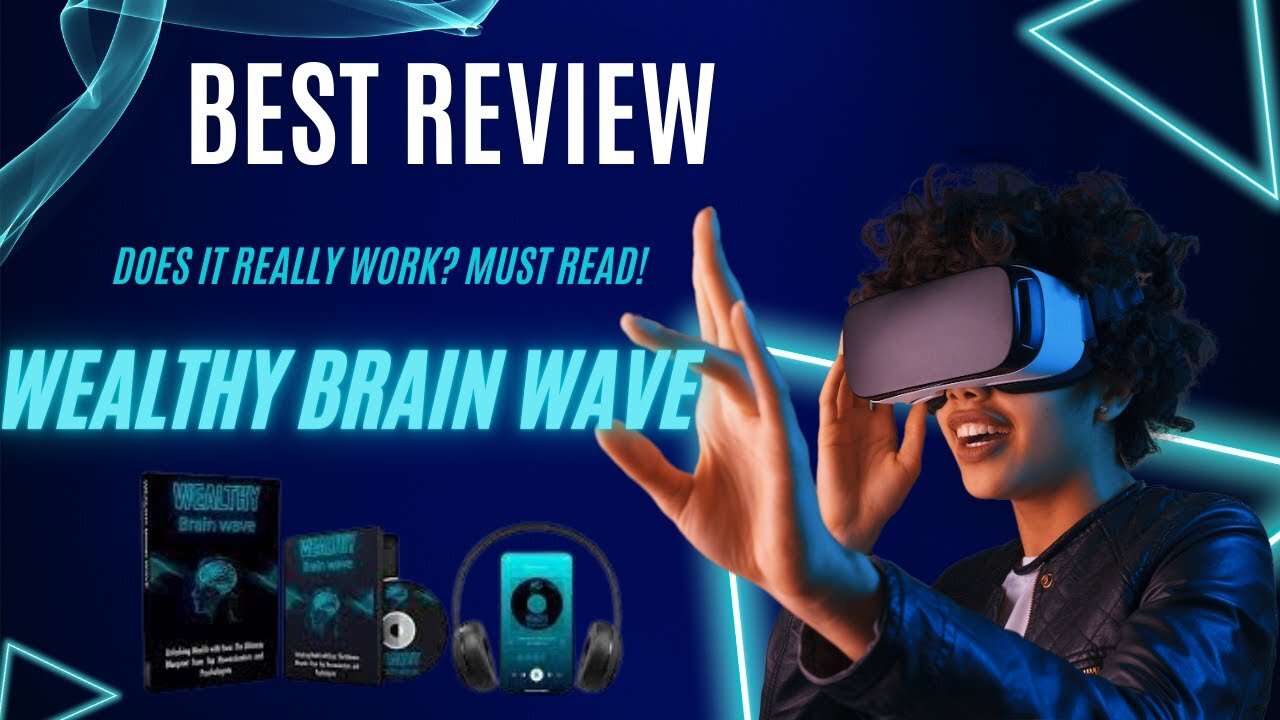 Wealthy Brain Wave :⚠️Mandatory Review! (2024)