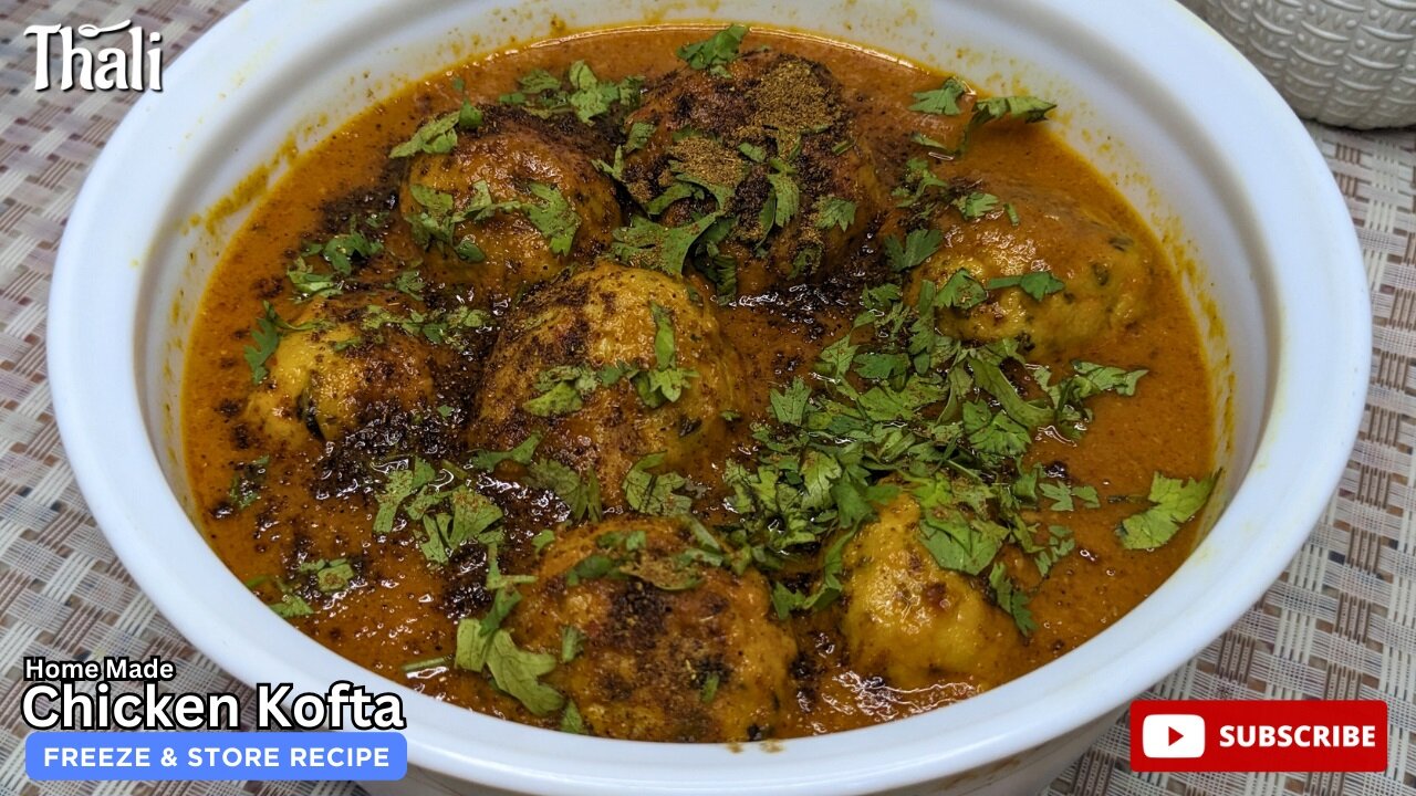 Home Made Chicken Kofta Freeze & Store Recipe By Thali | Soft & Juicy Kofta Gravy #thali #kofta