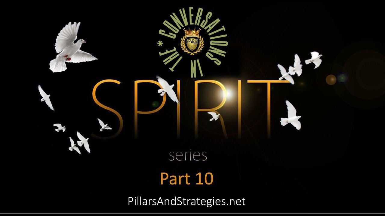 Conversations in the Spirit | Revelatory Realm (Podcast #10)