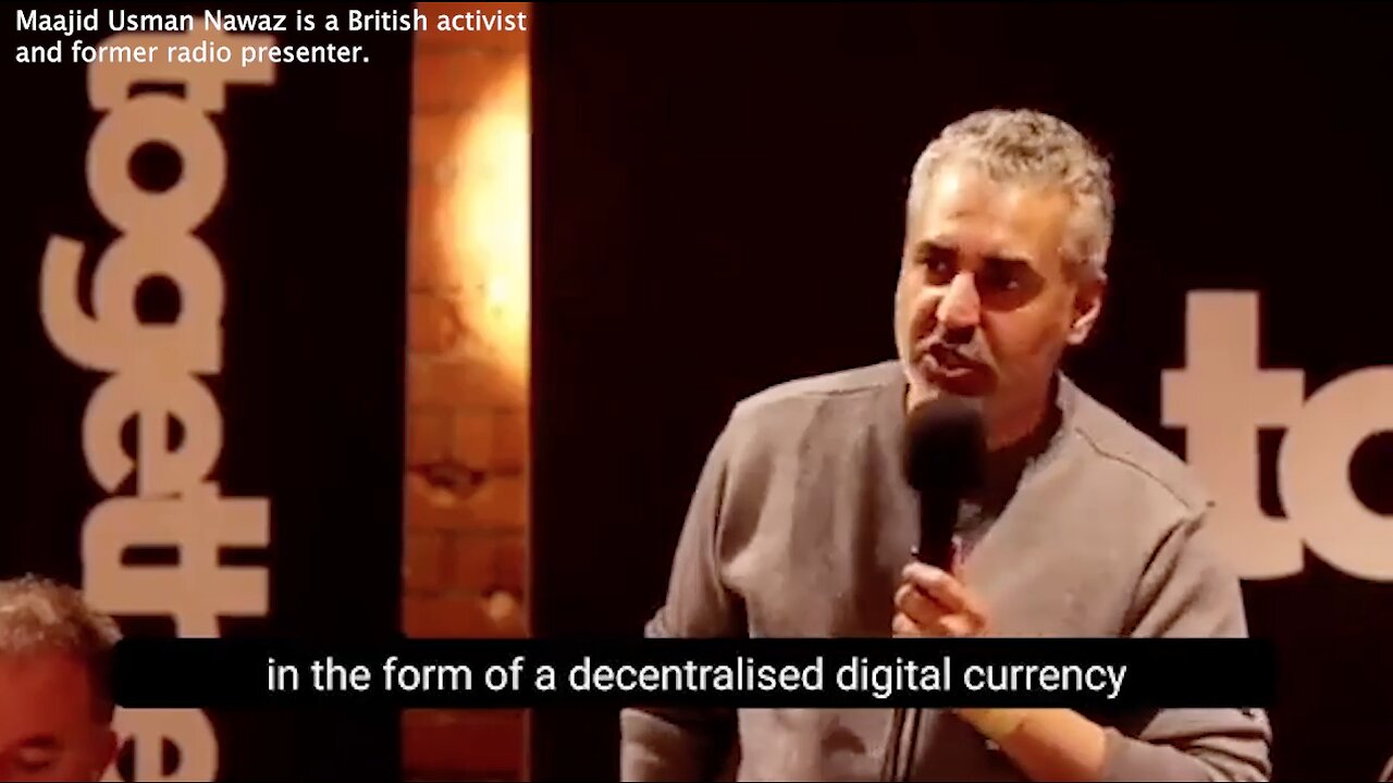 CBDCs | Central Bank Digital Currencies | "You End Up Living What Feels Like a Black Mirror Episode." - Maajid Nawaz (Political Activist / Radio Presenter)