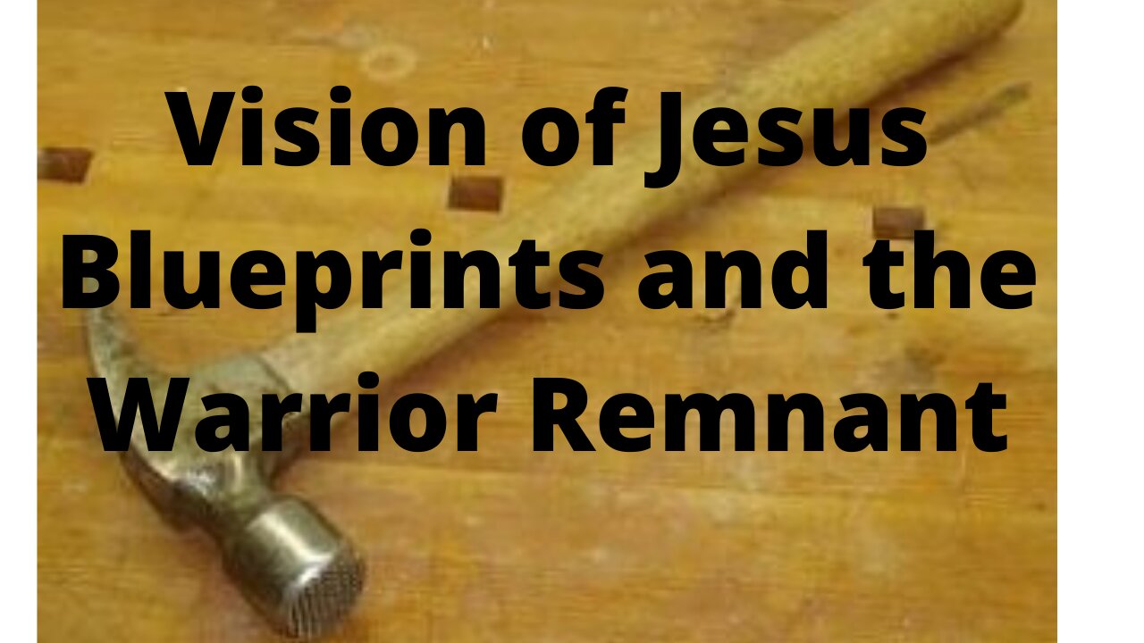 Vision of Jesus Building and the Warrior Remnant