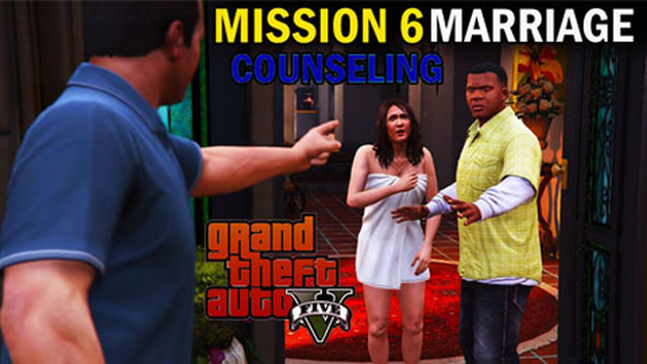 GTA 5 Mission 6 Marrieg Counseling Game Play Game over pk