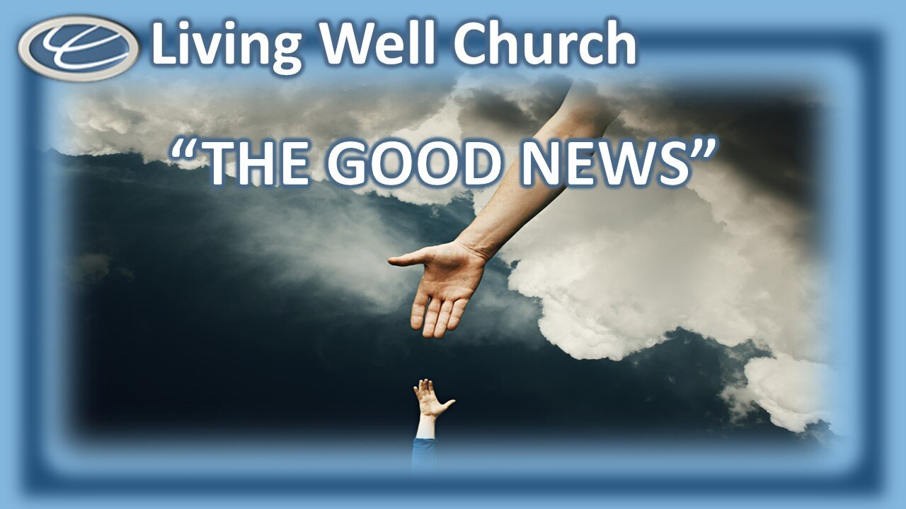 380 The Good News