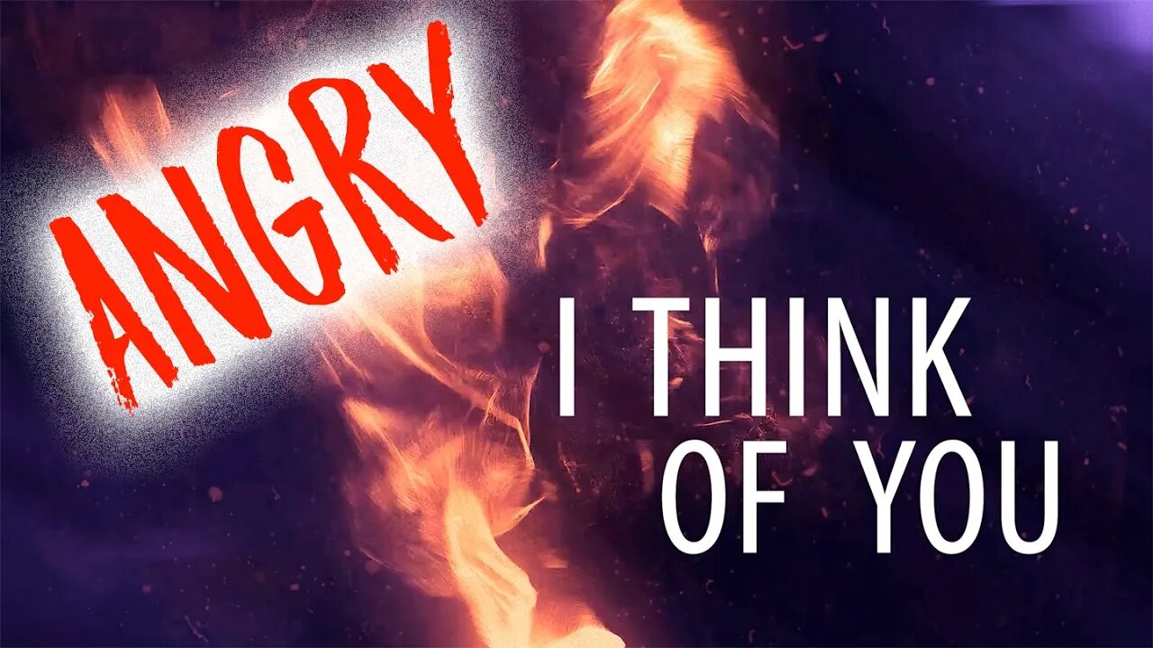 I Think of You_Angry Alt - Spoken