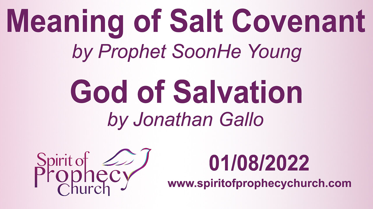 Meaning of the Salt Covenant / God of Salvation 01/08/2023