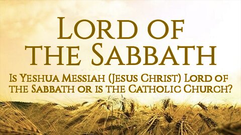 LORD OF THE SABBATH