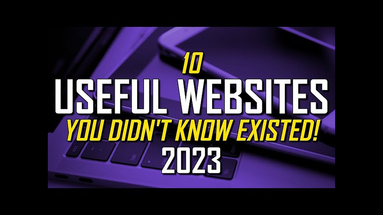10 Insanely Useful Websites You Didn't Know Existed! 2023