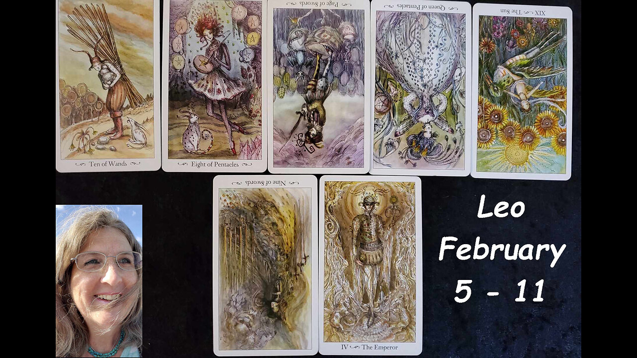 Leo: Taking On A New Responsibility! February 5 11 ~ Mystic Amista Bennett Weekly Tarot