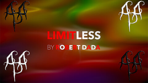 "Limitless" - A music video by Robert Dada