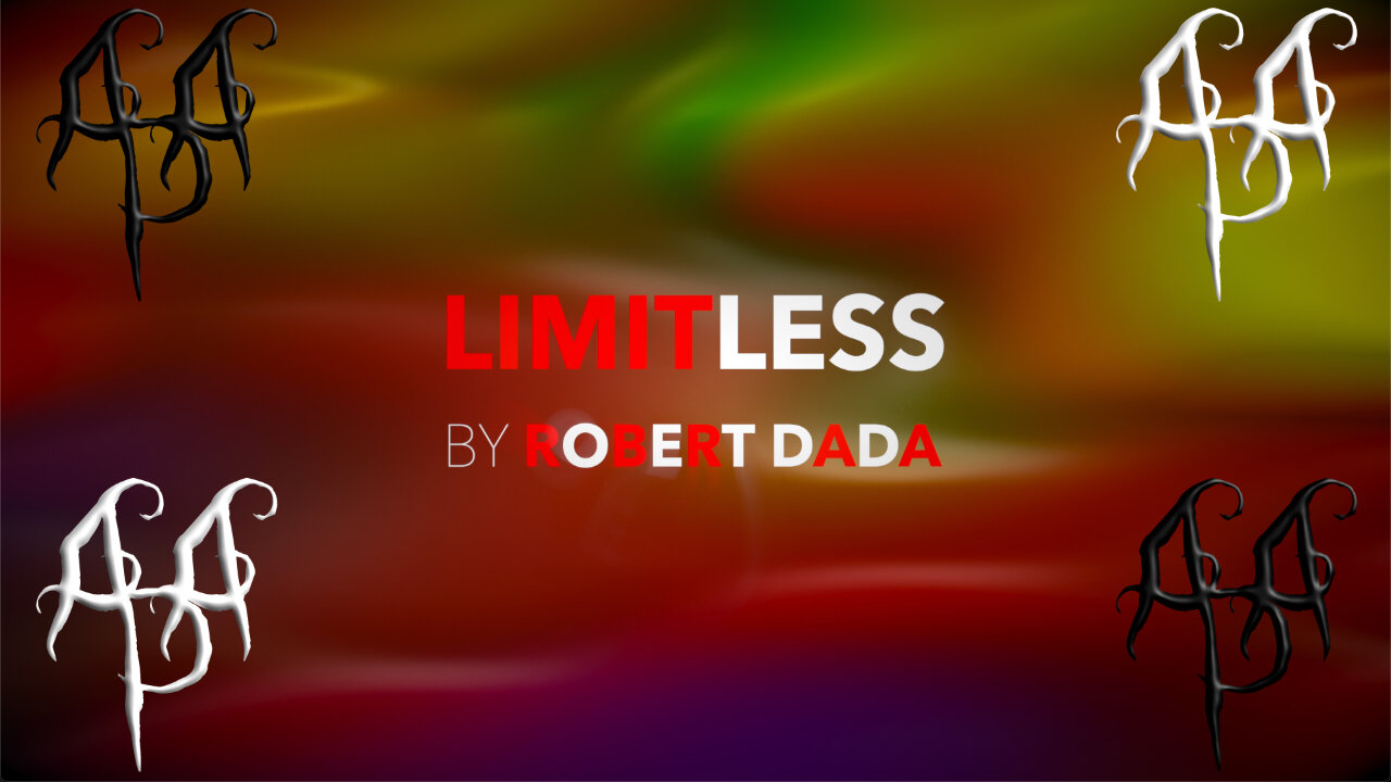 "Limitless" - A music video by Robert Dada