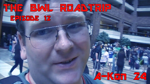 BWL RoadTrip: A-Kon 24