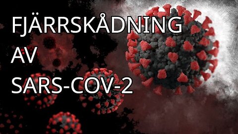 FJÄRRSKÅDNING AV SARS-COV-2