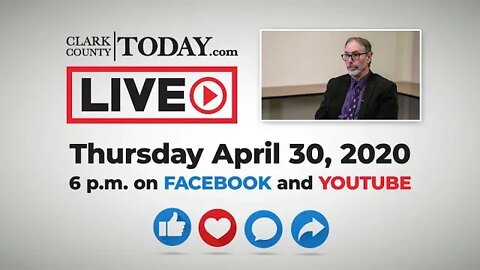 Watch: Clark County TODAY LIVE • Thursday, April 30, 2020