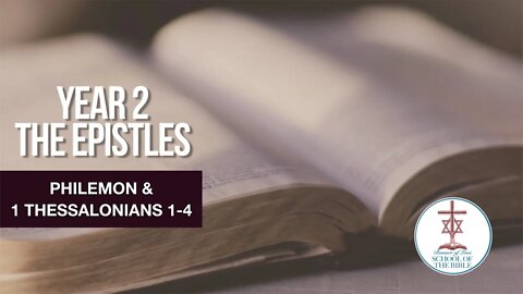 "Philemon & 1 Thessalonians 1-4" - PJ Hanley - School Of The Bible