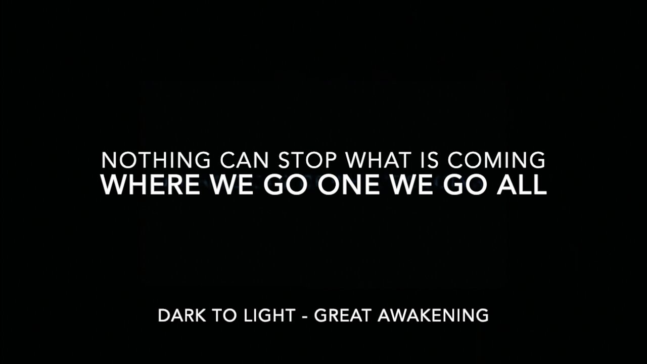 NCSWIC - WWG1WGA - DARK TO LIGHT - GREAT AWAKENING