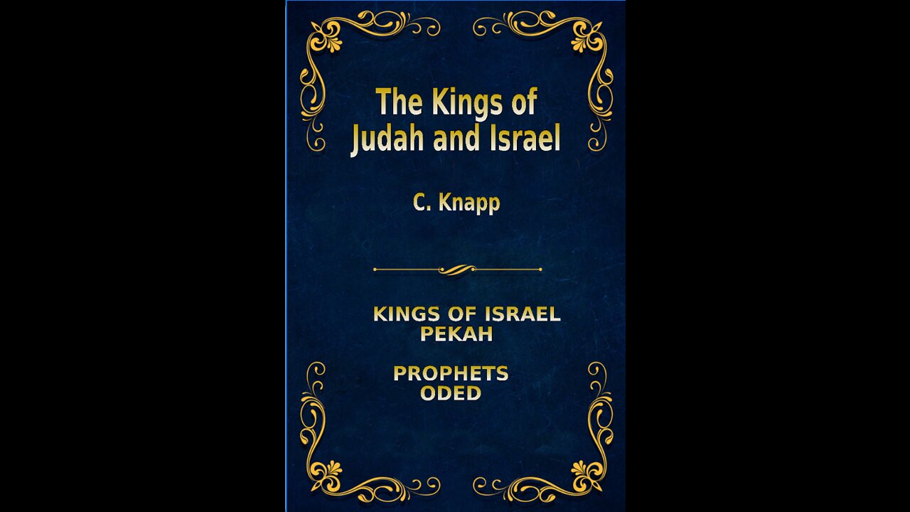 The Kings of Judah and Israel, by C. Knapp. Pekah, Oded