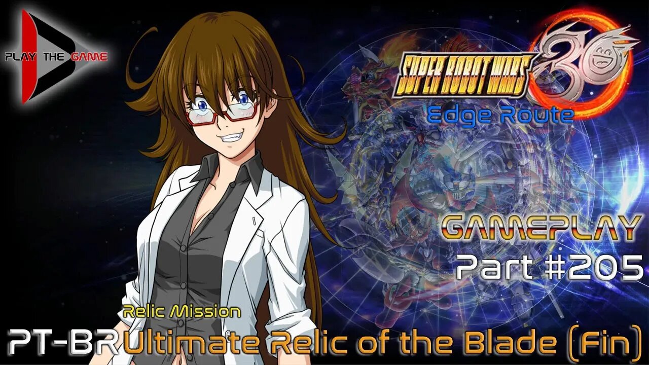 Super Robot Wars 30: #205 - Ultimate Relic of the Blade (Fin) [PT-BR][Gameplay]