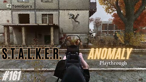 S.T.A.L.K.E.R. Anomaly #161: They fly now?! They fly now.