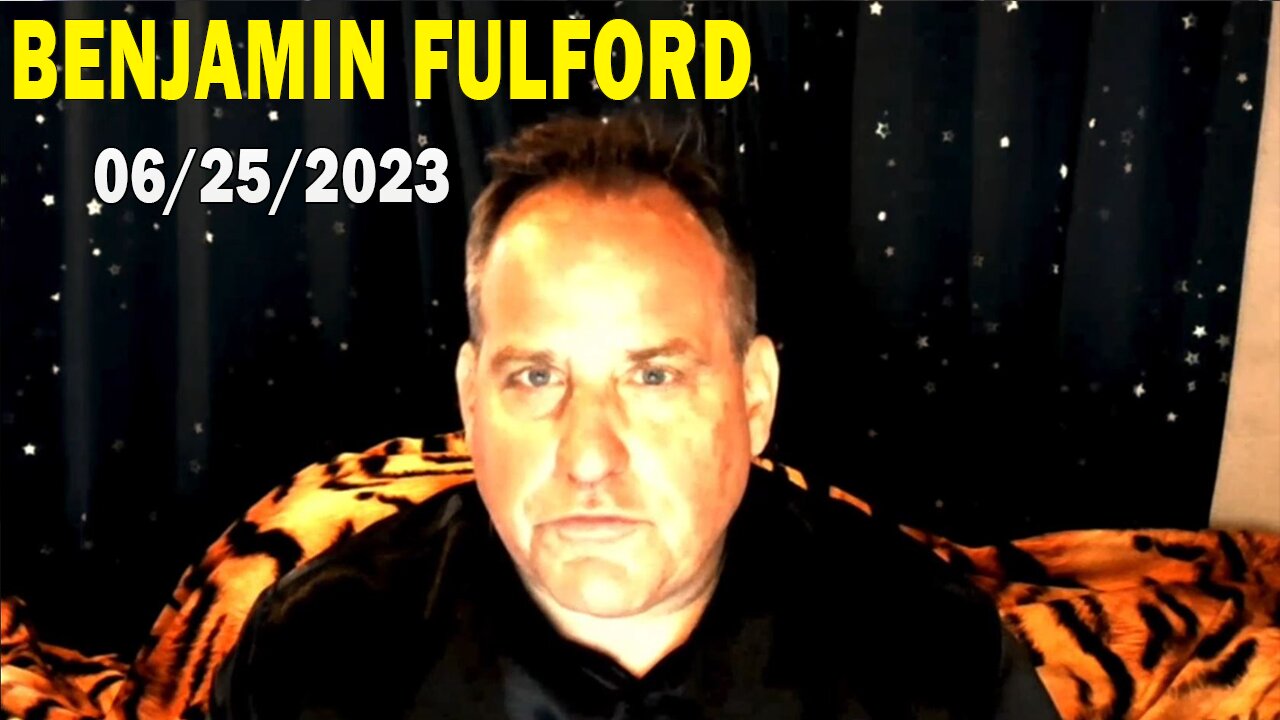 Benjamin Fulford Update Today June 25, 2023 - Benjamin Fulford Q&A Video